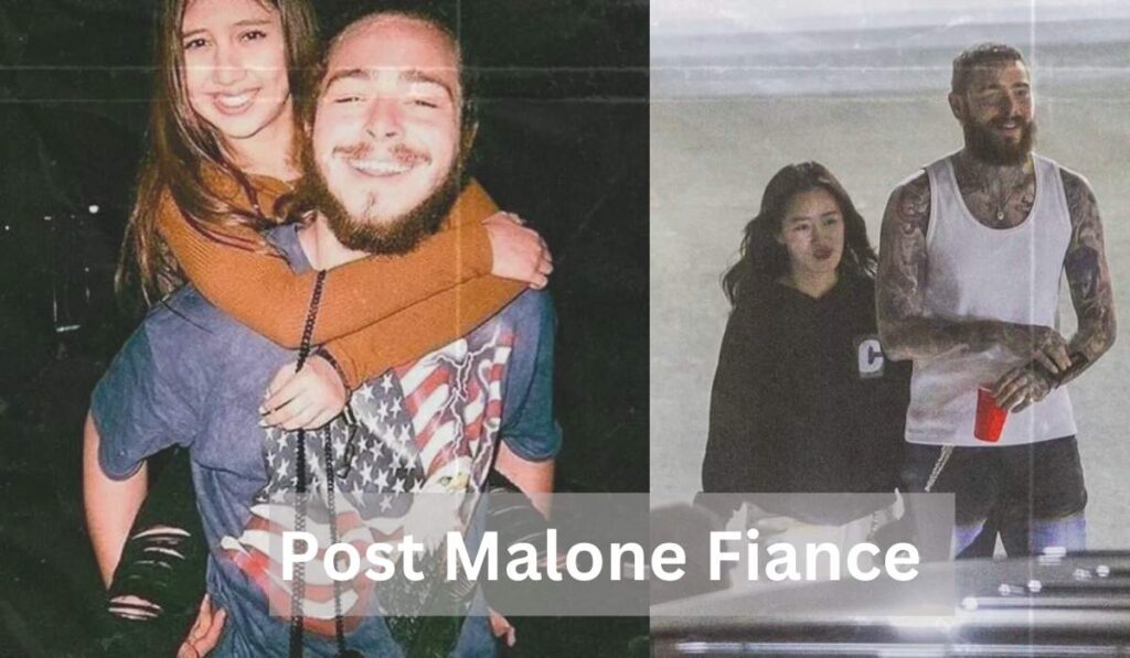 Post Malone Fiance