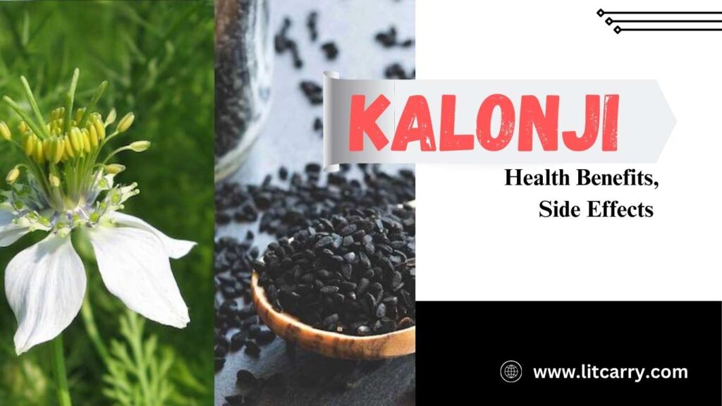 Kalonji Health Benefits, Side Effects, 